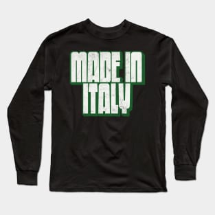 Made In Italy / Retro Typography Design Long Sleeve T-Shirt